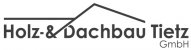 Dachdecker Brandenburg: Holz- & Dachbau Tietz GmbH